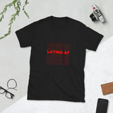 "Latina AF" Short-Sleeve Unisex T-Shirt