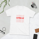 "Latina AF" Short-Sleeve Unisex T-Shirt